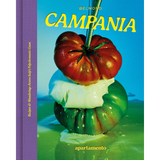 CAMPANIA: Recipes &amp; Wanderings by APARTAMENTO Magazine