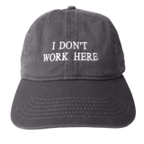 IDEA Sorry I Don't Work Here Charcoal + White Cap