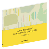 Lucia Di Luciano &amp; Giovanni Pizzo Selected Works by APARTAMENTO Magazine