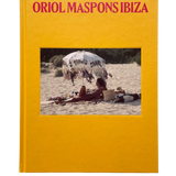 IDEA Oriol Maspons Ibiza Buch (Gebunden)