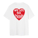 Camiseta WE ARE NOT FRIENDS Love For You Blanca, vista espalda