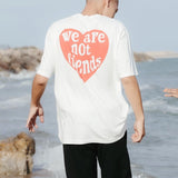 Camiseta WE ARE NOT FRIENDS Love For You Blanca, modelo espalda exterior
