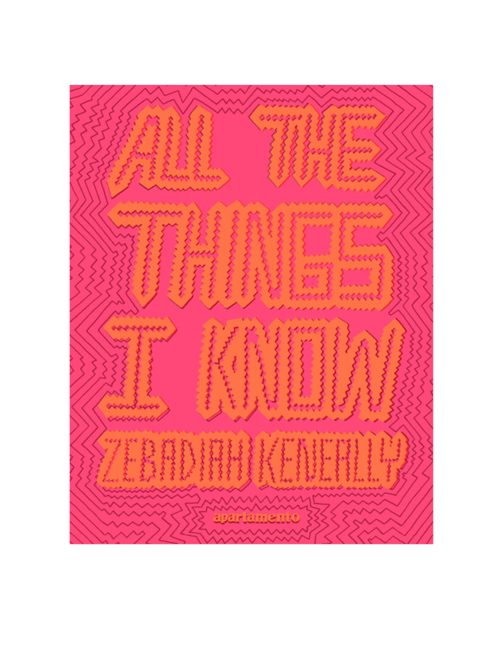 All the Things I Know: Zebadiah Keneally - ECRU