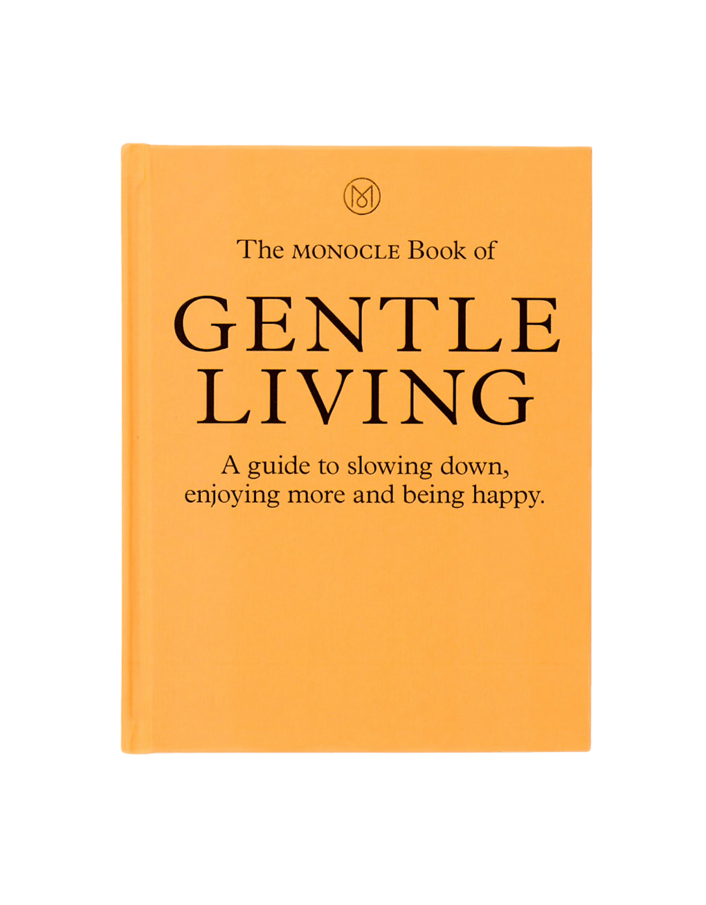 The Monocle Book of Gentle Living - ECRU
